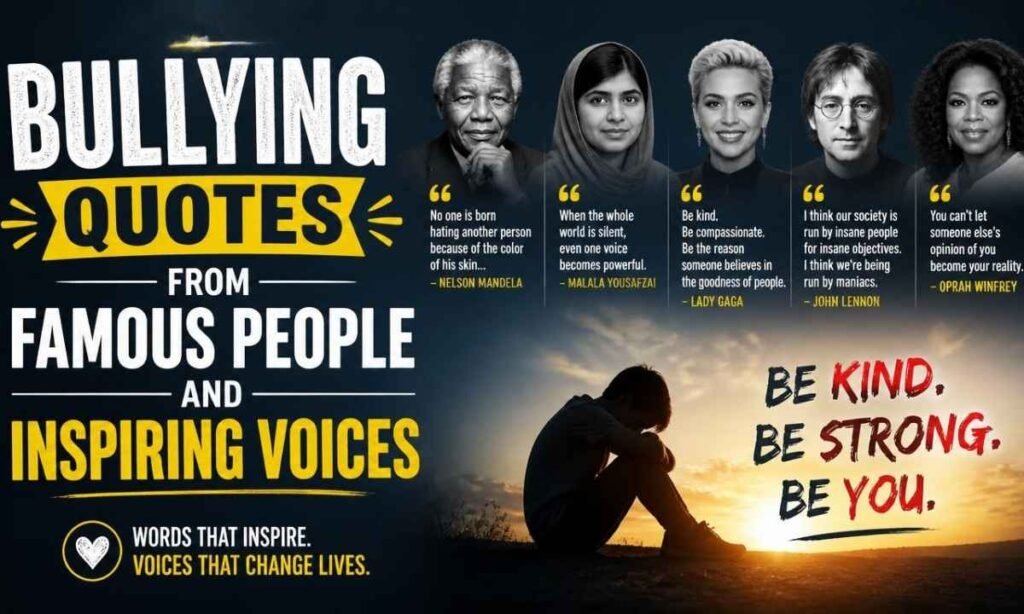bullying-quotes-from-famous-people-and-inspiring-voices