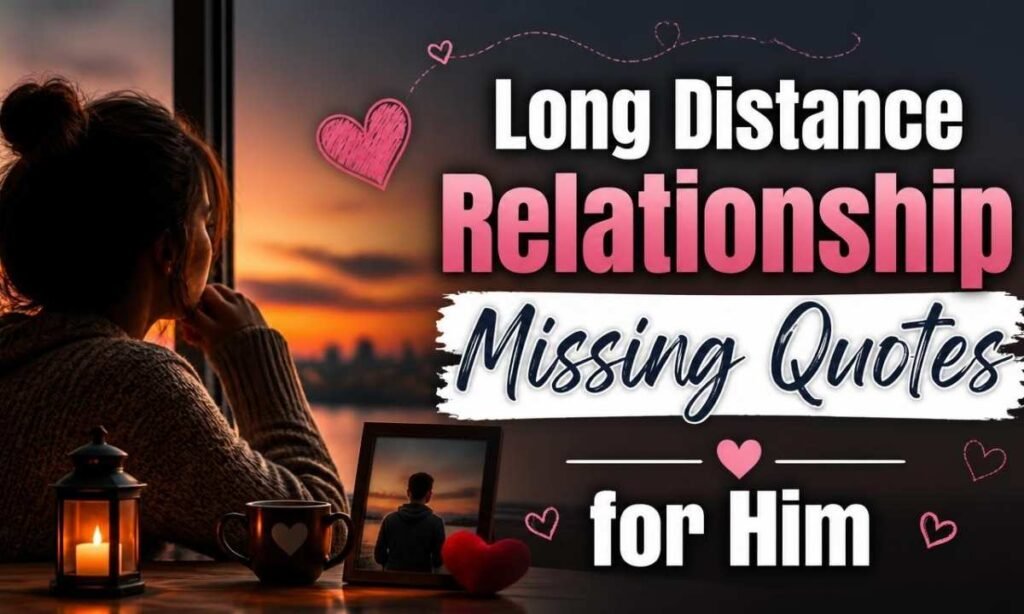 long-distance-relationship-missing-quotes-for-him