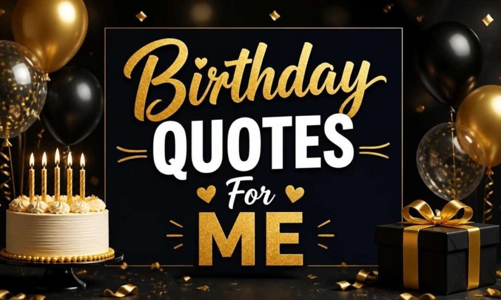 birthday-quotes-for-me
