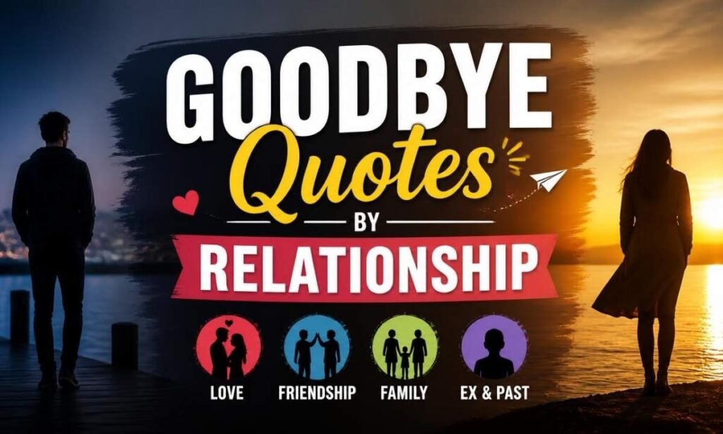goodbye-quotes-by-relationship