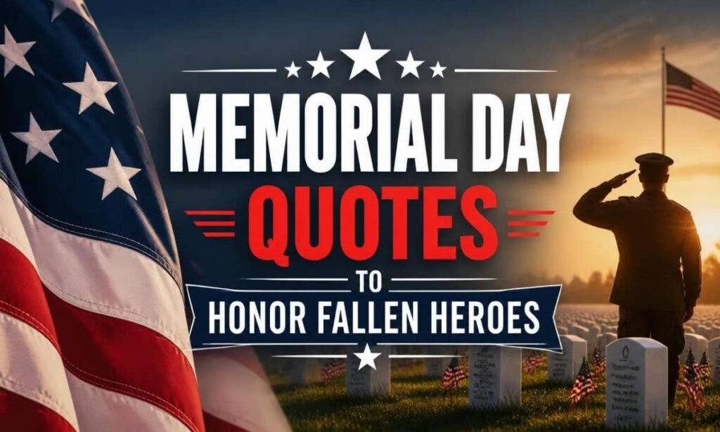 memorial-day-quotes-to-honor-fallen-heroes