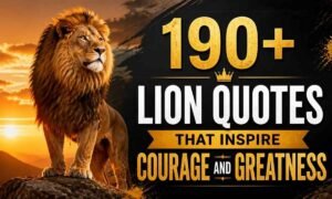 190-lion-quotes-that-inspire-courage-and-greatness