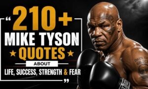 210-mike-tyson-quotes-about-life-success-strength-and-fear