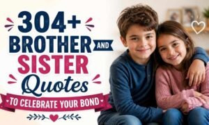 304-brother-and-sister-quotes-to-celebrate-your-bond