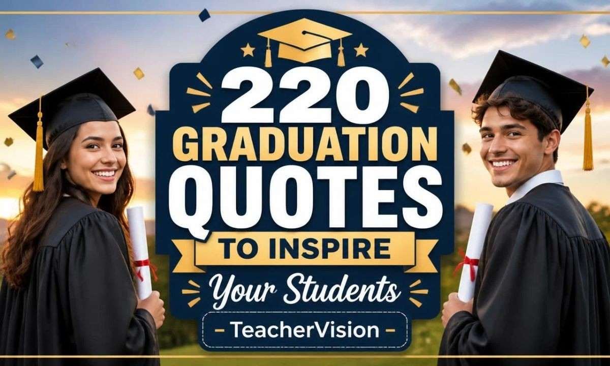 220-graduation-quotes-to-inspire-your-students-teachervision