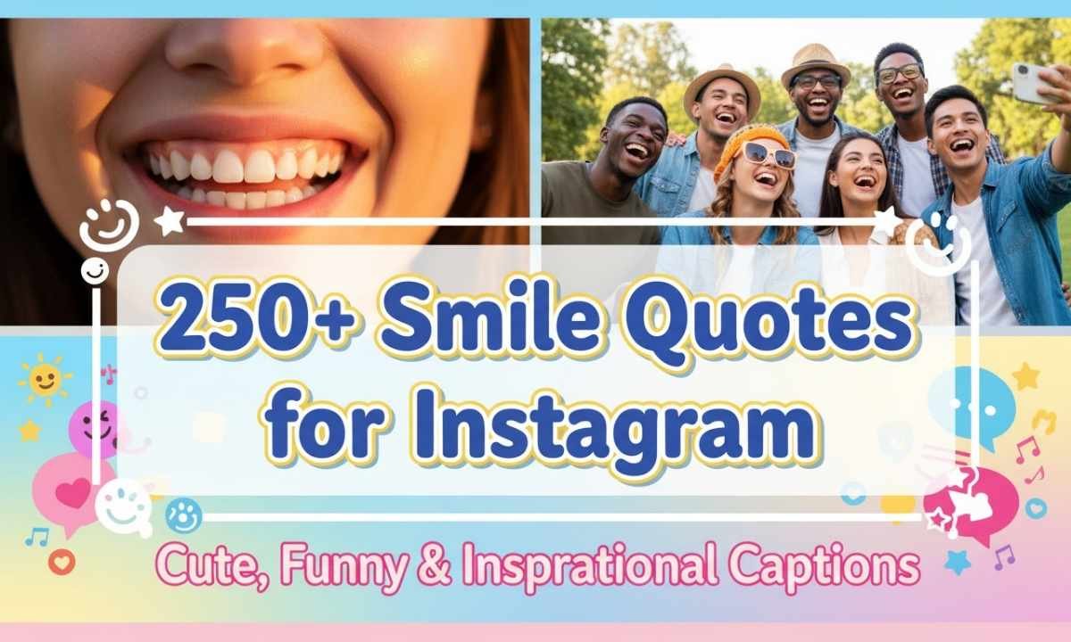 250-smile-quotes-for-instagram-cute-funny-and-inspirational-captions