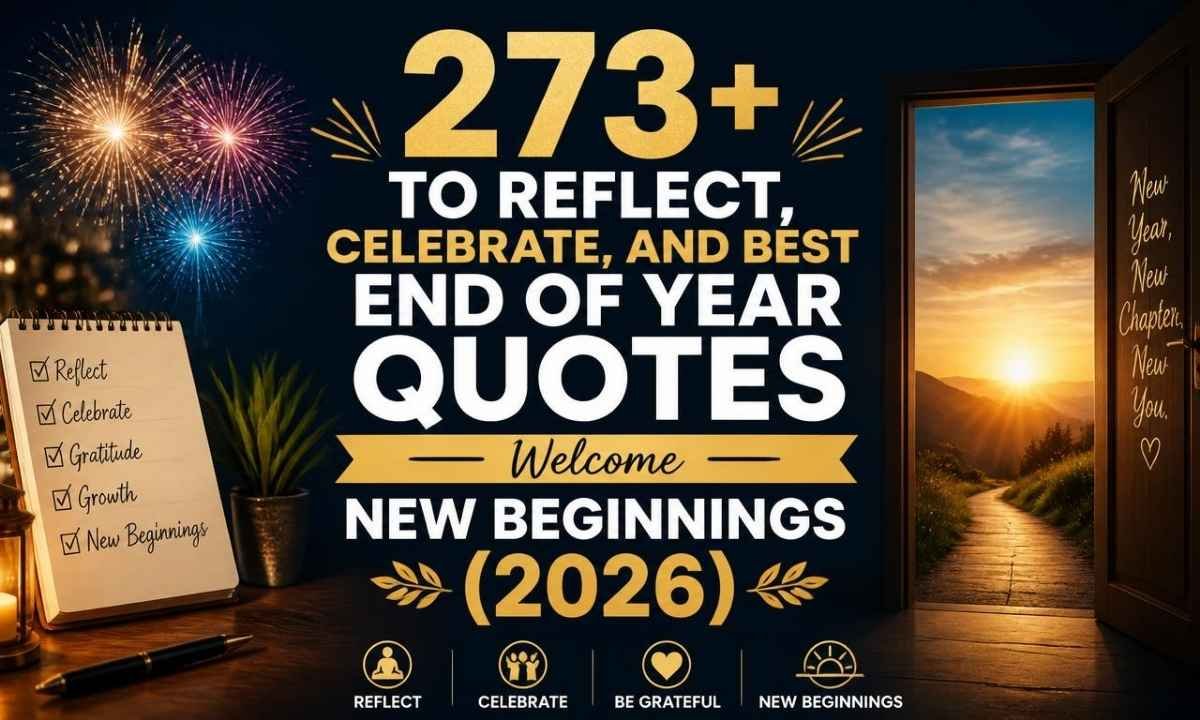 273-to-reflect-celebrate-and-best-end-of-year-quotes-welcome-new-beginnings-2026
